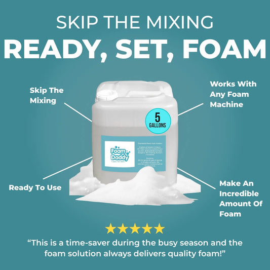 Ready Foam Machine Solution (5 Gallons)