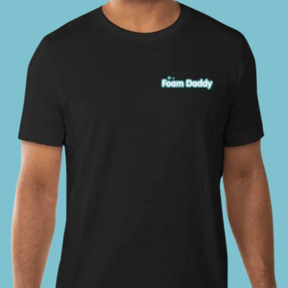 Foam Daddy T-Shirts